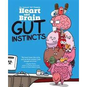Heart and Brain: Gut Instincts