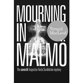 Mourning in Malmo