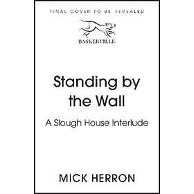 Standing by the Wall