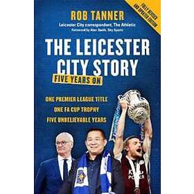 The Leicester City Story