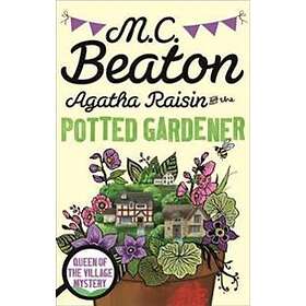 Agatha Raisin and the Potted Gardener