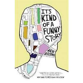 It's Kind of a Funny Story