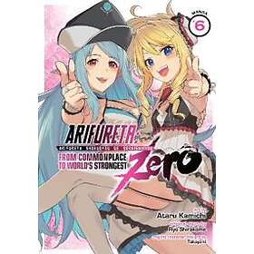 Arifureta: From Commonplace to World's Strongest ZERO (Manga) Vol. 6