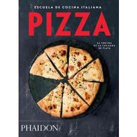 Escuela de Cocina Italiana Pizza (Italian Cooking School: Pizza) (Spanish Edition)