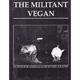 The Militant Vegan