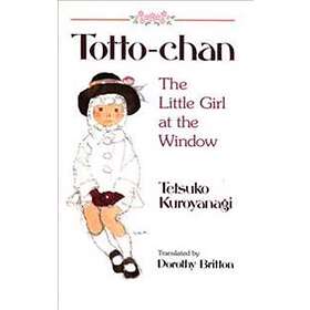 Totto Chan: The Little Girl At The Window