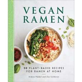 Vegan Ramen: 50 Plant-Based Recipes for Ramen at Home