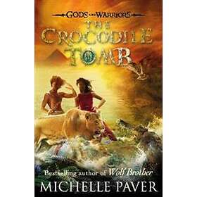 The Crocodile Tomb (Gods and Warriors Book 4)