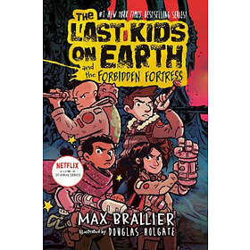 Last Kids on Earth and the Forbidden Fortress