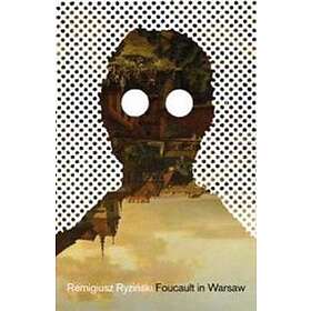 Foucault In Warsaw