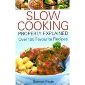 Slow Cooking Properly Explained