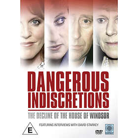 Dangerous Indiscretions The Downfall Of House Windsor DVD
