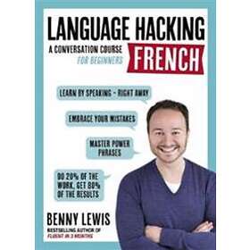 Right LANGUAGE HACKING FRENCH (Learn How to Speak French Away)