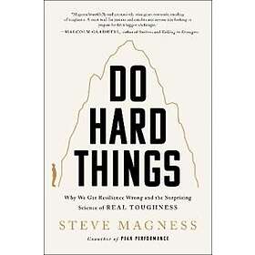 Do Hard Things