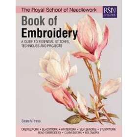 The Royal School of Needlework Book of Embroidery