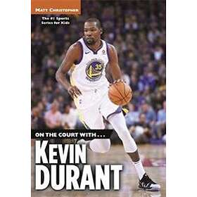On the Court with...Kevin Durant