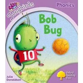 Oxford Reading Tree Songbirds Phonics: Level 1+: Bob Bug
