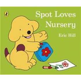Spot Loves Nursery