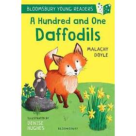 A Hundred and One Daffodils: A Bloomsbury Young Reader
