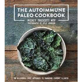 The Autoimmune Paleo Cookbook