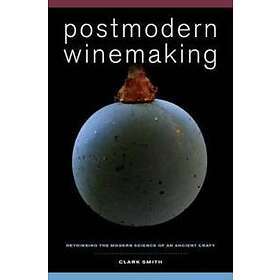 Postmodern Winemaking