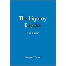 The Irigaray Reader: Luce Irigaray
