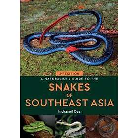 View of Best pris på A Naturalist's Guide to the Snakes of Southeast Asia (3rd ...