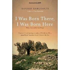 I Was Born There, I Was Born Here