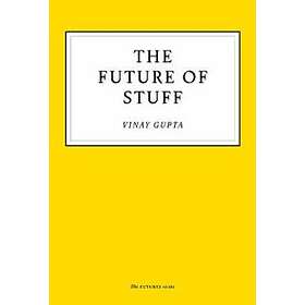The Future of Stuff