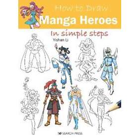 How to Draw: Manga Heroes