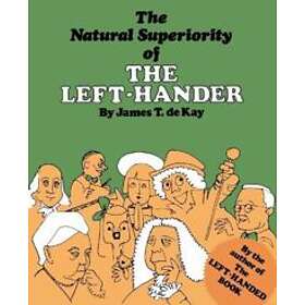 The Natural Superiority of the Left-Hander