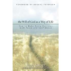 The Will of God as a Way of Life
