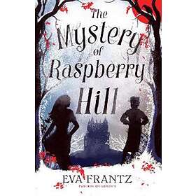 The Mystery of Raspberry Hill