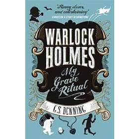 Warlock Holmes My Grave Ritual