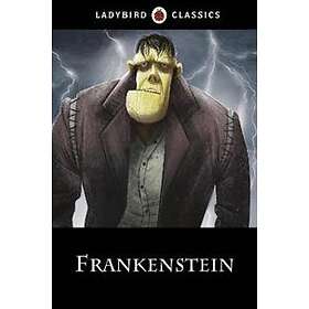 Ladybird Classics: Frankenstein