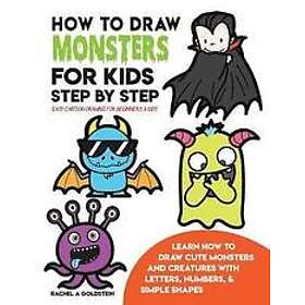 How to Draw Monsters for Kids Step by Step Easy Cartoon Drawing for Beginners & Kids: Learn How to Draw Cute Monsters and Creatures with Let