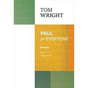 Paul for Everyone: Romans Part 1