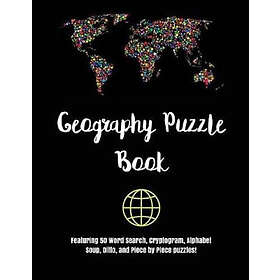 Geografi Puslespillbok med 50 Ordsøk, Kryptogram, Alfabetisk suppe, Ditto og Bri