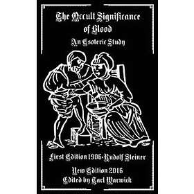 The Occult Significance of Blood