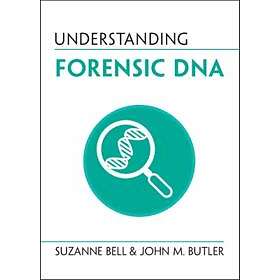 Understanding Forensic DNA