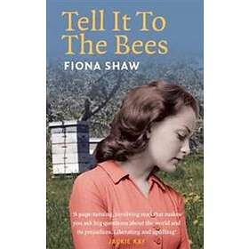 Tell it to the Bees