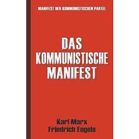 Das Kommunistische Manifest Manifest der Kommunistischen Partei