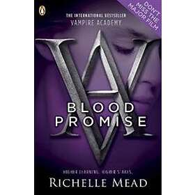 Vampire Academy: Blood Promise (book 4)