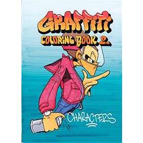 Graffiti Coloring Book 2: Characters