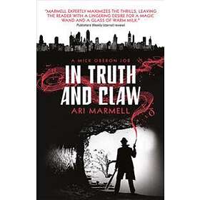 In Truth and Claw (a Mick Oberon Job #4)