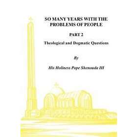 So Many Years with the Problems of People Part 2