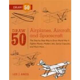 Draw 50 Airplanes, Aircraft, and Spacecraft