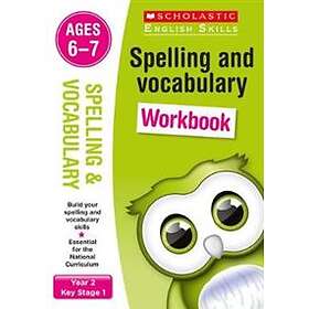 Spelling and Vocabulary Workbook (Ages 6-7)