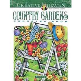 Creative Haven Country Gardens Coloring Book