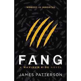 Fang: A Maximum Ride Novel